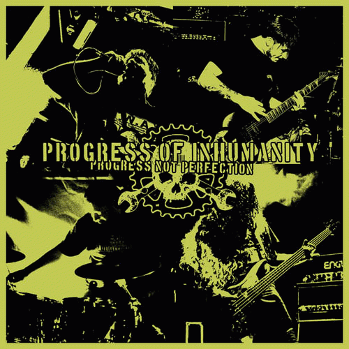 Progress Of Inhumanity : Progress not Perfection Progress Of Inhumanity : Progress not Perfection